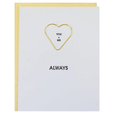 Paperclip Greeting Card, You + Me Always