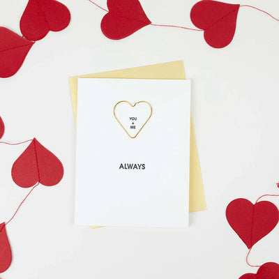 Paperclip Greeting Card, You + Me Always