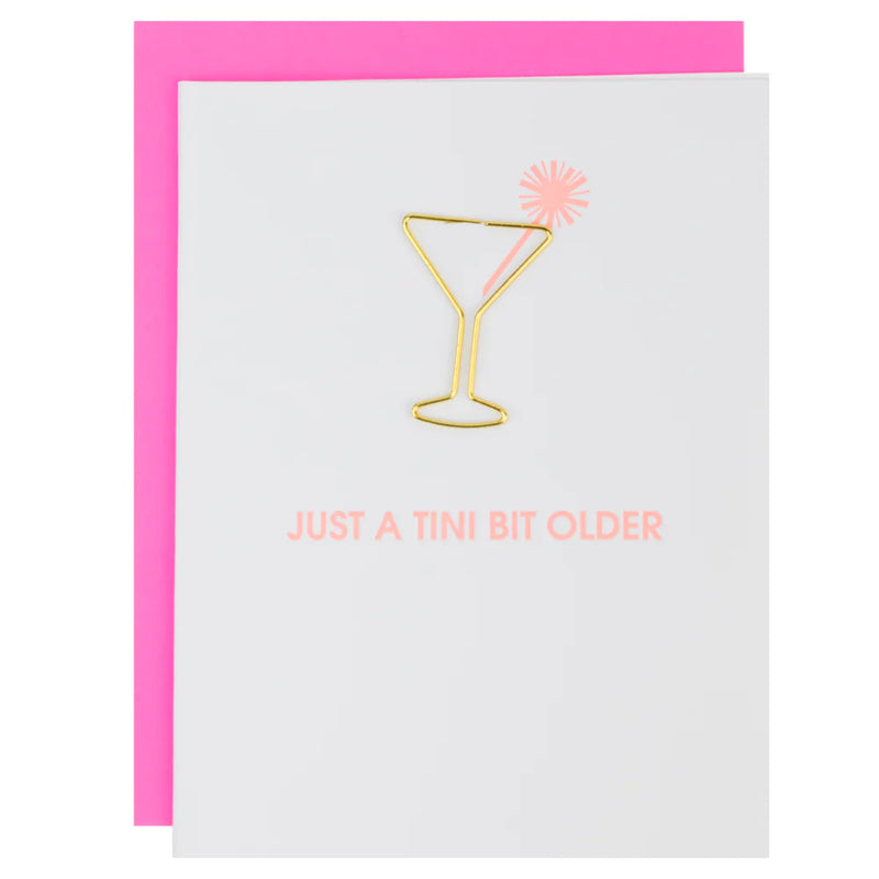 Paperclip Greeting Card, Just A Tini Bit Older