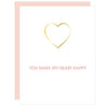 Paperclip Greeting Card, You Make My Heart Happy