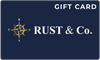 Gift Card - RUST & Co.